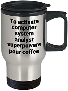 מערכות מחשב אנליסט ספל נסיעות סרקסטי מצחיק מעצמת נירוסטה נירוסטה קפה קפה רעיון מתנה