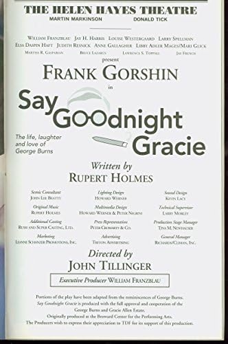 תגיד לילה טוב גרייסי החיים, הצחוק והאהבה של ג ' ורג ' ברנס, ברודווי פלייביל + פרנק גורשין