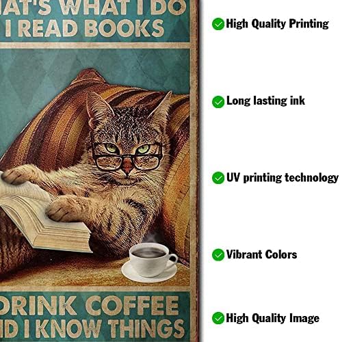 חתול זה מה שאני עושה קוראים ספרים שתו קפה ויודעים דברים פוסטרים וינטג 'שלט מתכת שלטי פח ברזל רטרו פלאק מתכת הדפסת