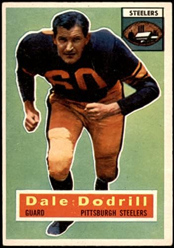 1956 Topps 111 DALE DODRILL PITTSBURGH STEELERS DEAN כרטיסי 5 - Ex Steelers