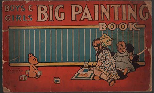 ספר ציור גדול של בנים ובנות 1916-מ. א. דונוהיו-פוקסי סבא-באני שולטה-פ / פר
