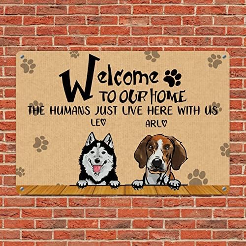 מצחיק כלב מתכת סימן מותאם אישית כלבים שם ברוכים הבאים לבית שלנו את בני אדם כאן איתנו במצוקה לחיות