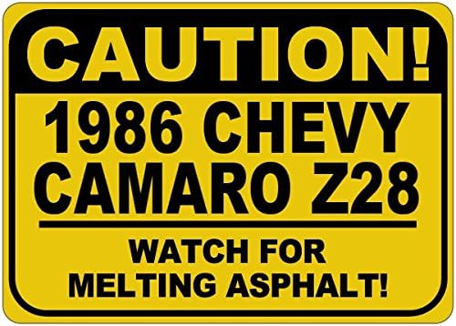 1986 86 שברולט קמארו Z28 זהירות להיתוך שלט אספלט - 12X18 אינץ '