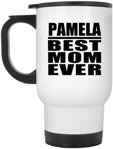 מעצב את פמלה אמא ​​הטובה ביותר אי פעם, ספל נסיעות לבן 14oz כוס מבודד מפלדת אל חלד, מתנות ליום