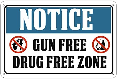 הודעה על סימן אקדח ללא סמים חינם שלטי אזור אזהרה שלט בטיחות שלט מתכת שלט מתכת מקורה או חיצוני 8x12 אינץ '